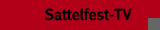 Sattelfest-TV